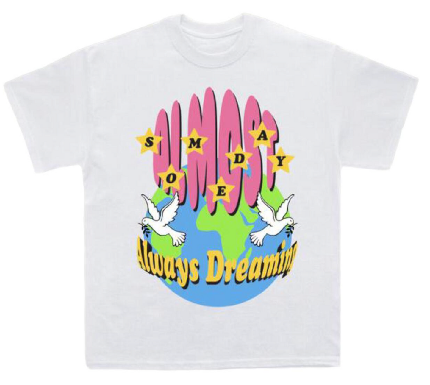 Almost Someday T-Shirt